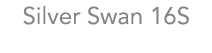 Silver Swan 16S